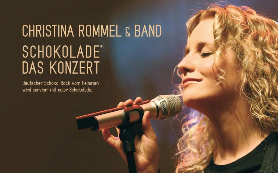 Christina Rommel / Schokolade - das Konzert